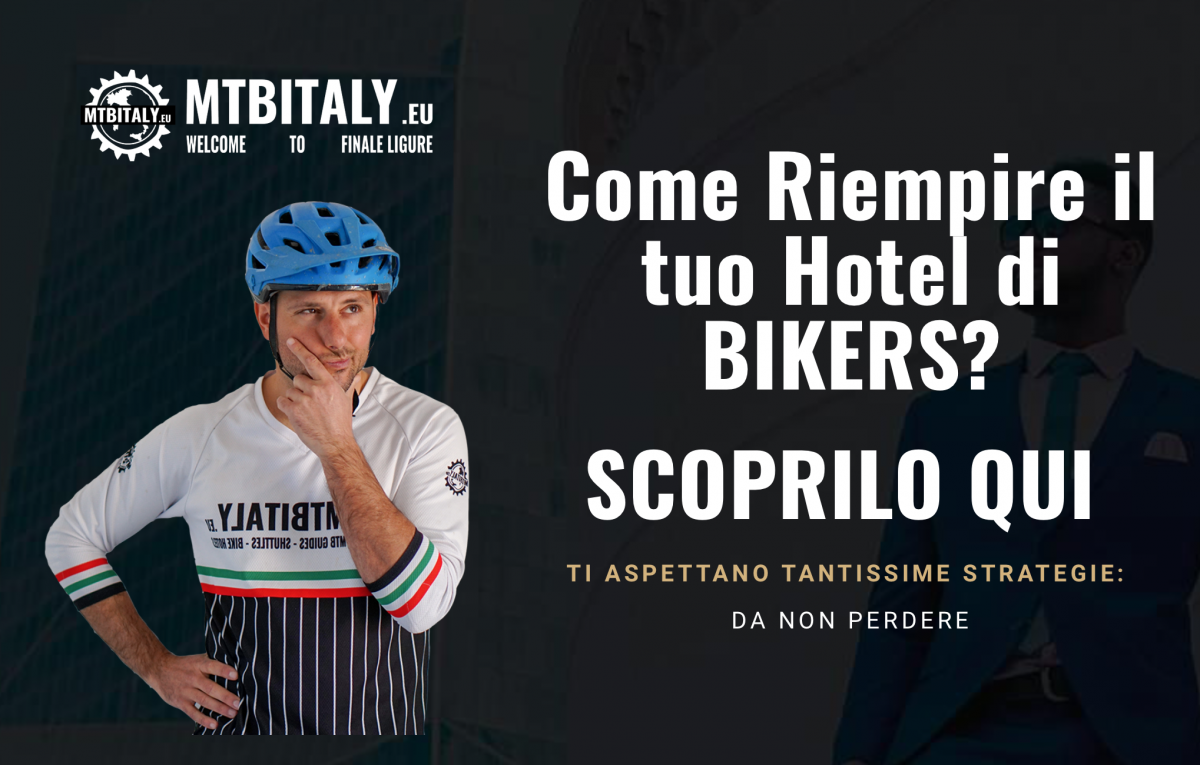 Hai Un Hotel Scopri Come Essere Invaso Da Bikers Mtbitaly In Finale Ligure